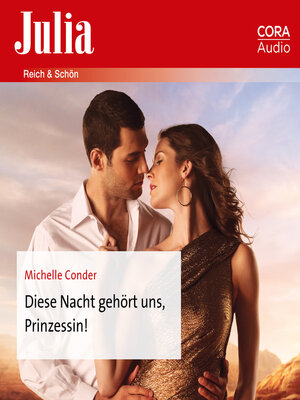 cover image of Diese Nacht gehört uns, Prinzessin!